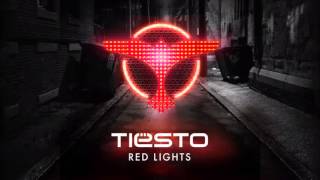 Tiësto Red Lights Original Mix [upl. by Hooper]