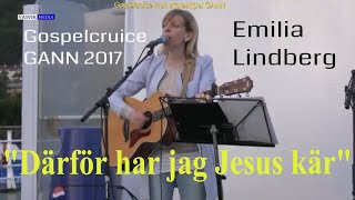 2423 Emilia Lindberg Därför har jag Jesus kär [upl. by Sinclare]