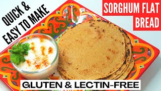 Easy To Roll Sorghum Flatbread Jowar Atta Roti  Gluten amp LectinFree [upl. by Eelrahc827]