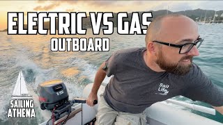 Sail Life  Electric outboard vs gasoline outboard Whats best [upl. by Lev]