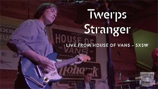 Twerps performs quotStrangerquot at SXSW [upl. by Krystle]