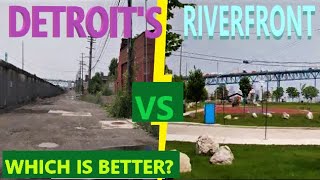 Has Detroits Riverfront Improved Old Industry vs New Public Spaces You Decide July 2023 [upl. by Aihsined129]