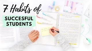 7 Study Habits Of Successful amp Effective Students 📝 [upl. by Clauddetta337]