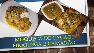 Receitinhas fáceis com Cleverton Nunes  Moqueca de cação piratinga rosa e camarão cinza [upl. by Arraes]