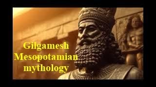 Gilgamesh Mesopotamian mythology [upl. by Ennayar]