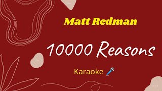 Matt Redman  10000 Reasons Karaoke  Instrumental  Lyrics Video Piano  Acoustic  Clean Track [upl. by Onateyac]