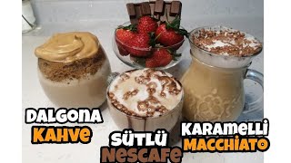 Evde 3 Kolay Kahve Yapımı ❗ ☕  Dalgona Kahve Karamelli Macchiato ve Sütlü Nescafe [upl. by Airehtfele51]