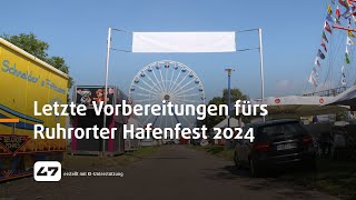 STUDIO 47 live  LETZTE VORBEREITUNGEN FÜRS RUHRORTER HAFENFEST 2024 [upl. by Ijic564]