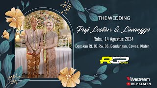 LIVE Wedding Puji Lestari amp Liwangga Argia F 14 Agustus 2024 Denokan  Bendungan Cawas Klaten [upl. by Woodsum]