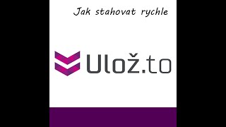 Jak stahovat na ulozto rychle [upl. by Aileen144]