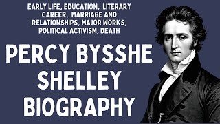 Percy Bysshe Shelley Biography [upl. by Hartman]