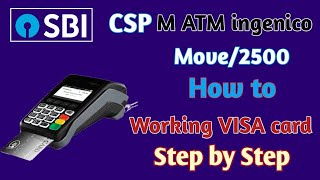 SBI CSP I SBI KIOSK I Ingenico Move 2500 M ATM I Ingenico Move 2500 M ATM working Visa card [upl. by Lechner]