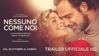 Nessuno Come Noi  Trailer Ufficiale [upl. by Damas]