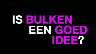 Is bulken een goed idee  Weekly Question [upl. by Jotham690]