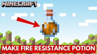 How to Make Potion of Fire Resistance on Minecraft 2024 [upl. by Arak]