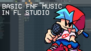 HOW TO MAKE FNF MUSIC USING FL STUDIO Part 1 The Basics [upl. by Silverstein553]