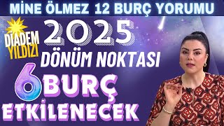 2025 YILI DÖNÜM NOKTASI 6 BURÇ ÇOK ETKİLENECEK PARA KAZANACAK BURÇLAR DİADEM YILDIZININ ETKİSİ [upl. by Warring773]