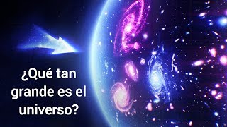 ¿QUE TAN GRANDE ES EL UNIVERSO ¡ Tamaño a escala [upl. by Kentigerma]