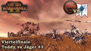 Dont Blobb  Orcs vs Hochelfen  Viertelfinale Teddy vs Jäger 3 TW Warhammer 2 deutsch [upl. by Tawsha886]