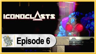 Iconoclasts WALKTHROUGH PLAYTHROUGH LETS PLAY GAMEPLAY  Part 6 [upl. by Lewie156]