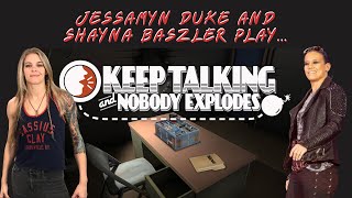 Jessamyn Duke and Shayna Baszler play Keep Talking and Nobody Explodes [upl. by Neerahs]