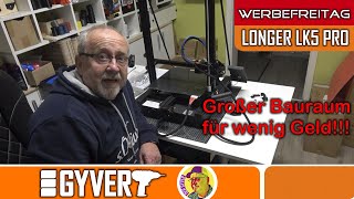 Longer LK5 Pro Ein etwas größerer 3D Drucker [upl. by Iolenta575]