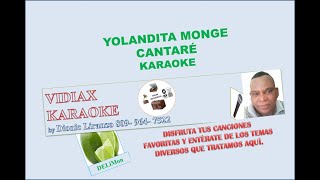 Yolandita Monge Cantare karaoke [upl. by Lleze]