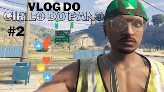 CIRILO DO PANO VLOG 2 [upl. by Lacie]