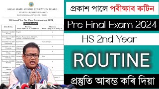 HS 2nd Year Pre Final Exam 2024 Routine  Pre Final Exam 2024 Routine Class 12  AHSEC Latest Update [upl. by Schou]