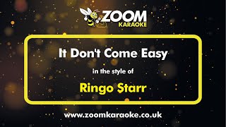 Ringo Starr  It Dont Come Easy  Karaoke Version from Zoom Karaoke [upl. by Lamson]