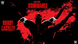 Bobby Lashley official theme song dominance [upl. by Islaen685]