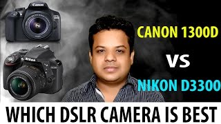 Canon 1300d VS Nikon D3300 DSLR Camera Which is Best  Hindi [upl. by Seem]