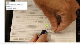 Elektromagnetismus Experiment Entladevorgang eines Kondensators über LED und Widerstand [upl. by Drona]