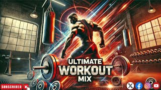 Ultimate Workout Mix  Non Stop Motivation 2024 [upl. by Pearla131]