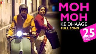 Moh Moh Ke Dhaage  Full Song  Dum Laga Ke Haisha  Ayushmann Bhumi  Papon Monali  Anu Malik [upl. by Damon587]