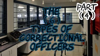 6 types of Correctional Officers from a COs perspective [upl. by Meggie]