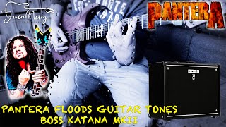 BOSS KATANA MKII  PANTERA FLOODS GUITAR TONES [upl. by Huxham361]