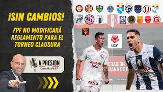 FPF NO MODIFICARÁ REGLAMENTO PARA EL TORNEO CLAUSURA [upl. by Amil993]