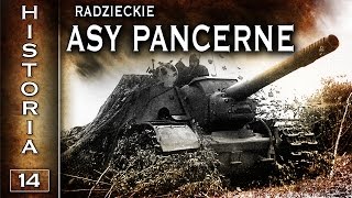 Radzieckie asy pancerne  Historia cz 14 [upl. by Annol309]