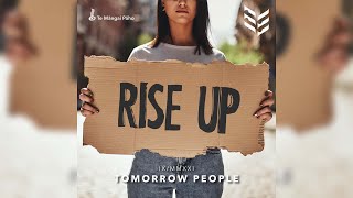 Tomorrow People  Rise Up Audio [upl. by Laidlaw935]