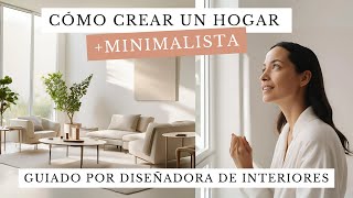 El Poder del Minimalismo en Tu Hogar [upl. by Eilegna532]