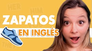 Cómo se Dice Zapatos en Inglés PRONUNCIACIÓN [upl. by Yllen]