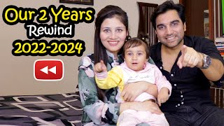 Our 2 Years Rewind 20222024 NOMEEJ  MR NOMAN VLOGS [upl. by Ellenrahc]