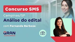 Concurso SMS Campinas SP Saúde  Análise do edital com Fernanda Barboza [upl. by Paza]