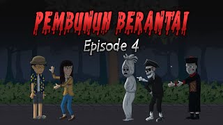 Pembunuh Berantai 4  Animasi Horor Misteri  WargaNet Life [upl. by Liam386]