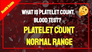 Platelet Count Normal Range  Platelet Count Test  Procedure Importance And Normal Range [upl. by Iralav]