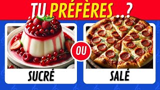 SUCRE ou SALE  🍭​🥗​ Tu préfères  Edition NOURRITURE [upl. by Arlo]