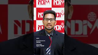 Akhil Placed at Deloitte  NDIM Top PGDM  NDIM Best MBA in Delhi  NDIM Excellent Placements [upl. by Ihcas]