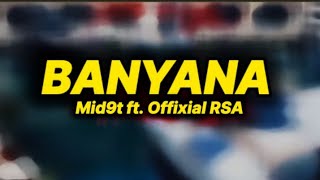 Mid9t ft Offixial RSA  Banyana lyrics [upl. by Mary]