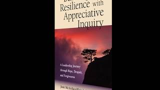 Appreciative Resilience Uplift Strengths in Challenging Times 1 of 3 [upl. by Allebram]